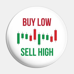 Buy Low Sell High Pin