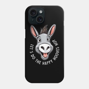 happy hooves donkey Phone Case