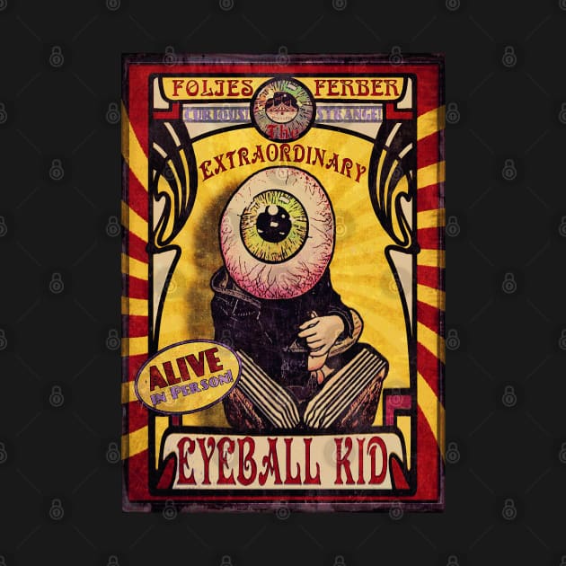 The Eyeball Kid by ImpArtbyTorg