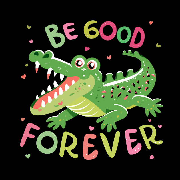 Be Good Forever by FanArts