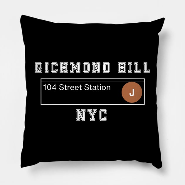 Richmond Hill NYC (Dark Colors) Pillow by Proud Town Tees