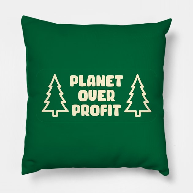 Planet Over Profit - Climate Change Socialist Pillow by Football from the Left