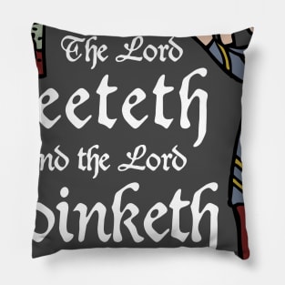 The Lord Yeeteth Pillow