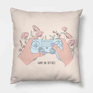 Game on, Bitches Pillow