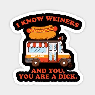 YOU'RE A DICK Magnet