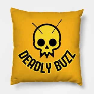 Deadly Buzz Pillow