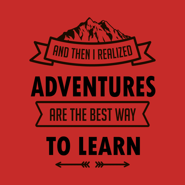 I Realized Adventures Are The Best Way To Learn by Mahmoud