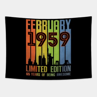 February 1959 65 Years Of Being Awesome Limited Edition Tapestry