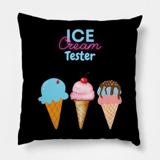 Ice cream tester Pillow