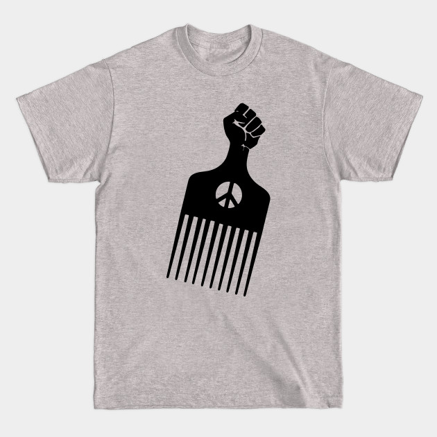 Black Fist Afro Pick, Black Culture, Black History, Black Lives Matter - Black History - T-Shirt Black Fist Afro Pick, Black Culture, Black History, Black Lives Matter - Black History - T-Shirt