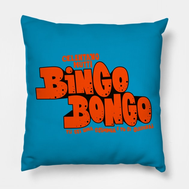 Adriano Celentano - Bingo Bongo - Ornella Mutti Pillow by Boogosh