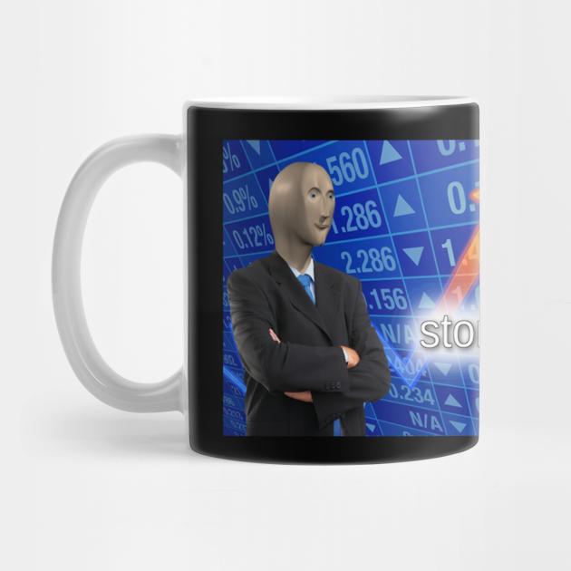 Stonks Meme Stonks Mug Teepublic