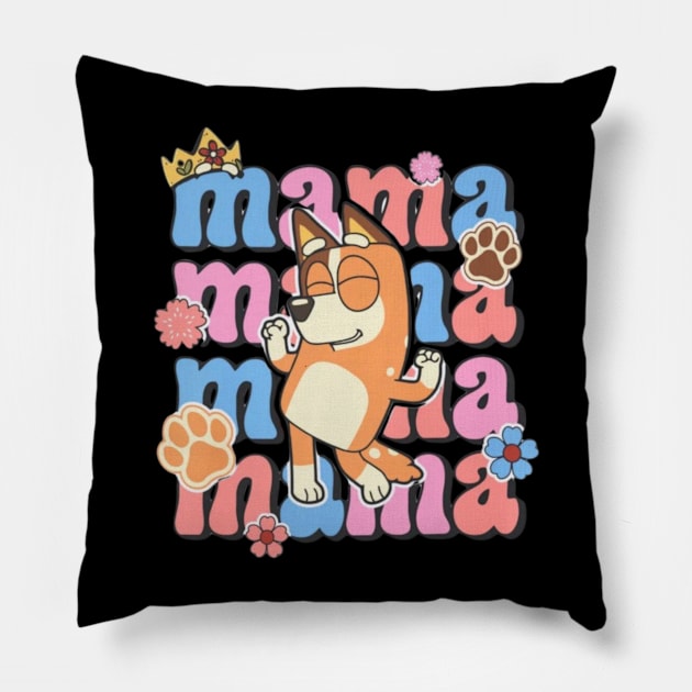 mama bluey Pillow by GapiKenterKali