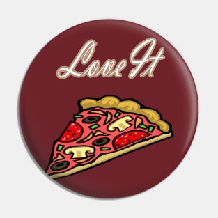 Pizza Love It Pin