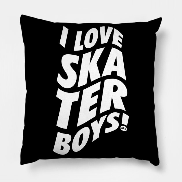 I Love Skater Boys Pillow by neodhlamini