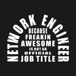 Network Engineer T-Shirt