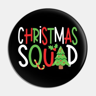 Funny Christmas Squad Family Holiday Design Pin