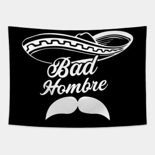 Bad Hombre Tapestry