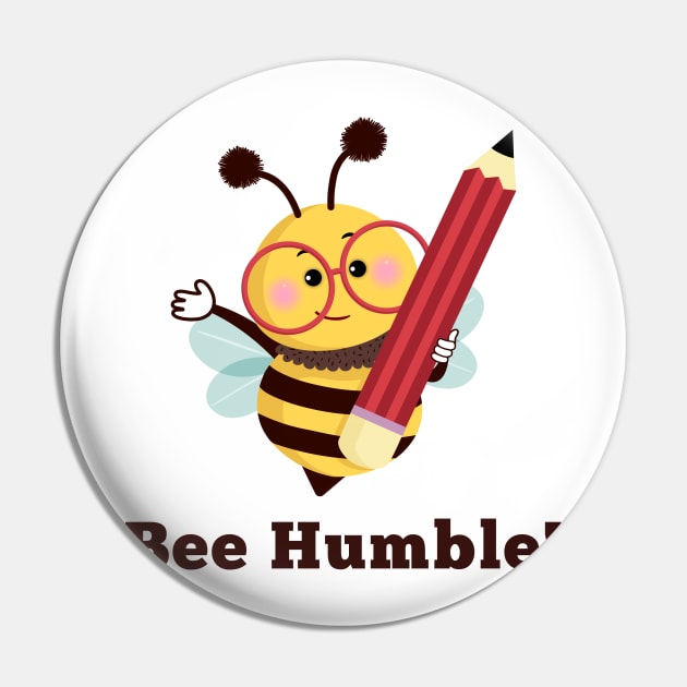 Bee Humble Pin by Pearsville