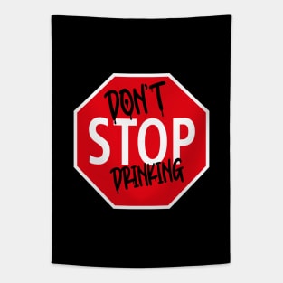 Don't Stop Dinking Car Sign Tapestry