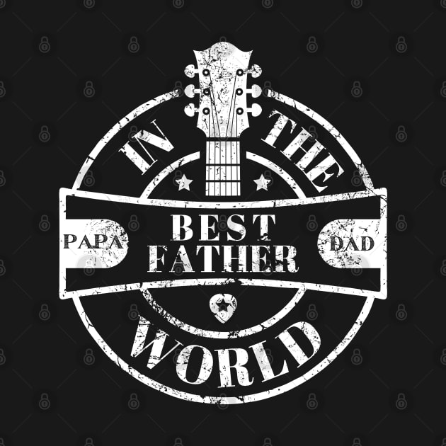 Best Father in the World [papa, dad]  Guitarist by Blended Designs