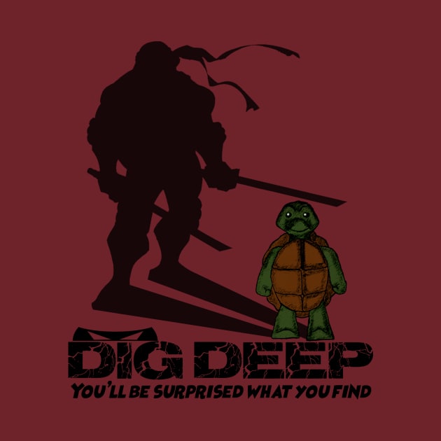 Dig Deep Tiny Turtle by HalfShellTees