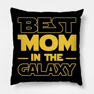 Best Mom In The Galaxy Pillow