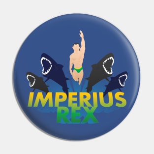 Imperius Rex! Pin