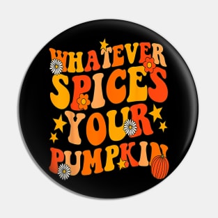 Whatever Spices Your Pumpkin Groovy Fall Autumn Halloween Pin