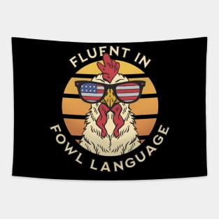 Fluent in Fowl Language Tapestry