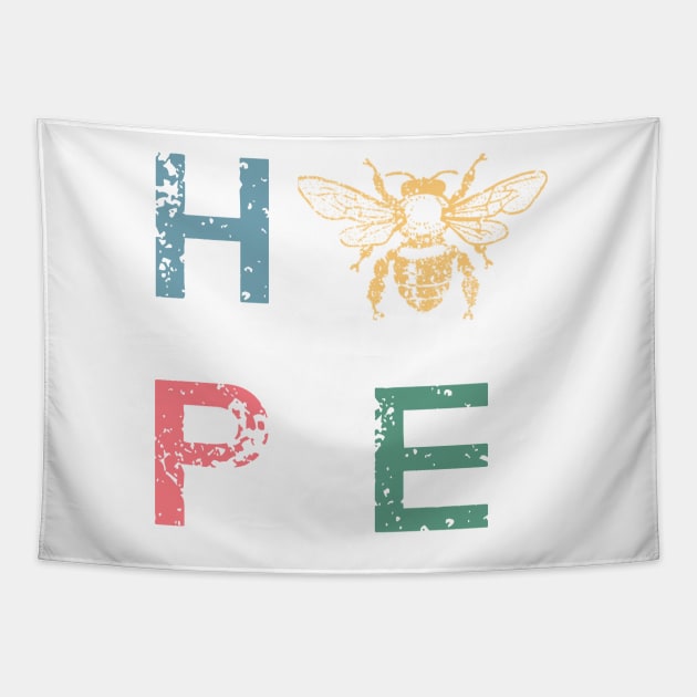 HOPE Honeybee Beekeeper Gifts for Bee Lovers Tapestry by gillys