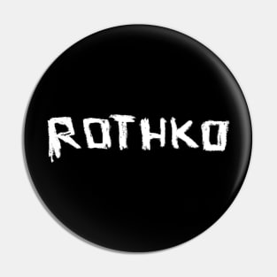 Mark Rothko, Artist Name Font: ROTHKO Pin