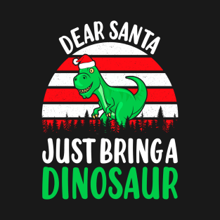 I Want a Dinosaur T-Shirt