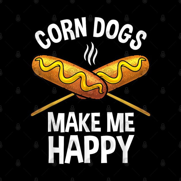 Corn Dogs make me happy by luna.wxe@gmail.com