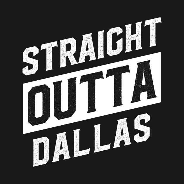 Straight Outta Dallas by DISOBEY