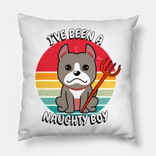 ive been a naughty boy - grey dog Pillow