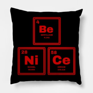 Be Nice - Periodic Table of Elements Pillow