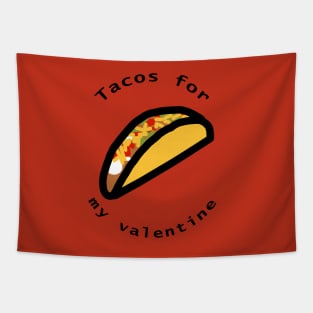 Tacos for My Valentine Tapestry