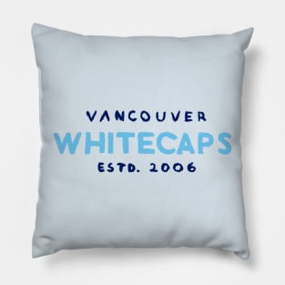 Vancouver Whitecaaaaps FC 06 Pillow