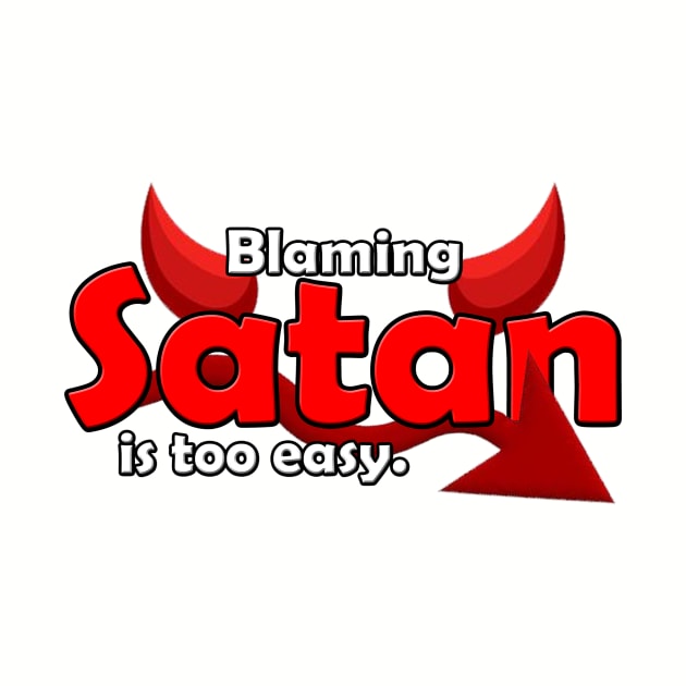 Blaming Satan is too Easy by Going Ape Shirt Costumes