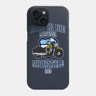 Ride or Die, Montana Motorcycle Club art Phone Case