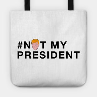 #NOTMYPRESIDENT Tote