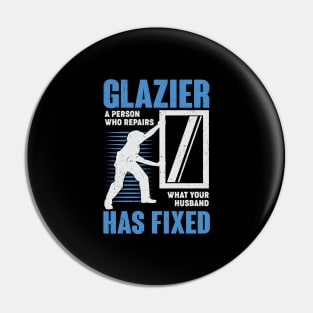 Glazier Profession Window Glass Installer Gift Pin