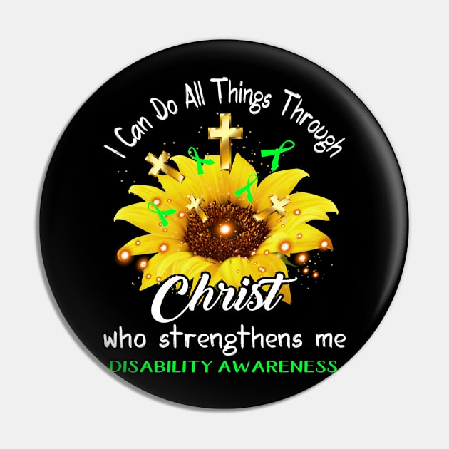 I Can Do All Things Through Christ Disability Awareness Support Disability Warrior Gifts Pin by ThePassion99