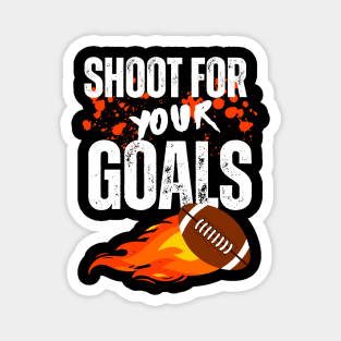 Shoot For Your Goals Magnet