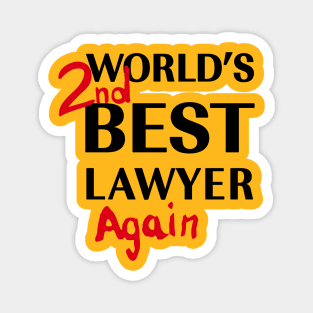 BCS - World's 2ND Best Lawyer AGAIN Magnet