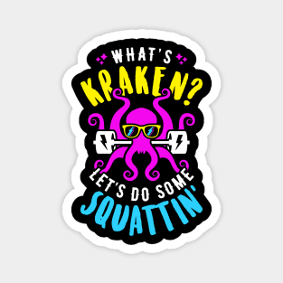 What's Kraken? Let's Do Some Squattin' Retro Neon Synthwave 80s 90s Magnet