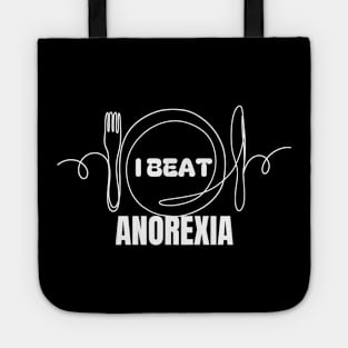 i beat anorexia Tote