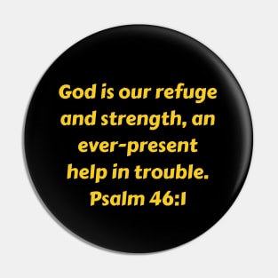 Bible Verse Psalm 46:1 Pin