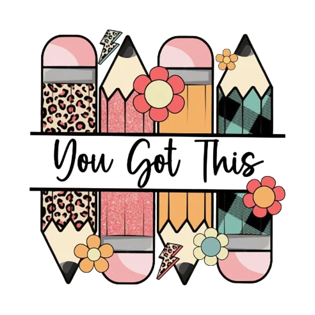 Groovy Motivational Testing Day Teacher Student You Got This by Fresherth Studio